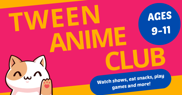 Image for event: Tween Anime Club